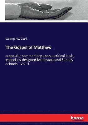 George W Clark - Gospel of Matthew, Häftad