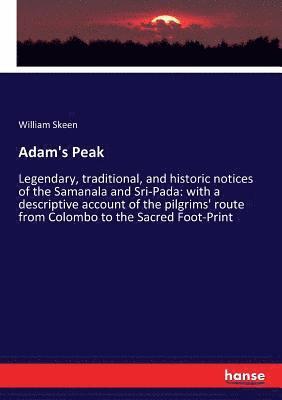 William Skeen - Adam's Peak, Häftad. Tillgänglighet: Lägg i varukorg
