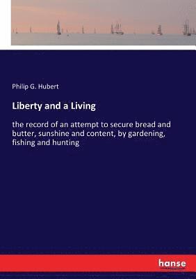 Liberty and a Living