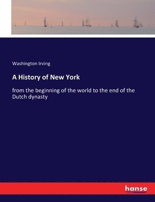 Washington Irving - History of New York, Häftad