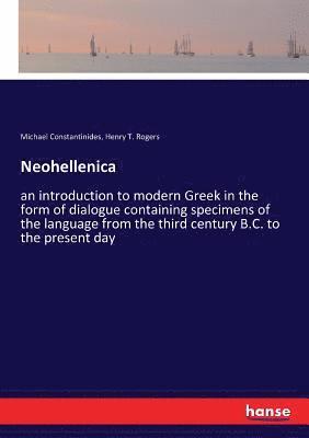 Michael Constantinides, Henry T Rogers - Neohellenica, Häftad