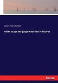 Indian usage and judge-made law in Madras