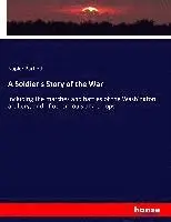 Napier Bartlett - Soldier's Story of the War, Häftad. Tillgänglighet: Lägg i varukorg