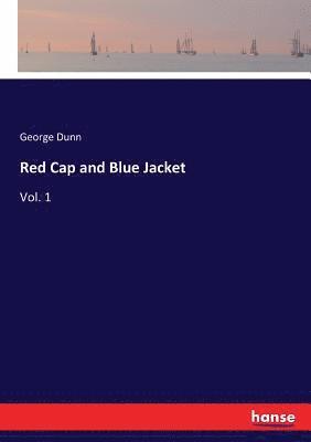 George Dunn - Red Cap and Blue Jacket, Häftad