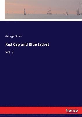 George Dunn - Red Cap and Blue Jacket, Häftad