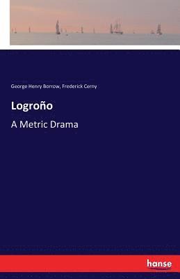George Henry Borrow, Frederick Cerny - Logroño, Häftad