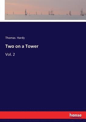 Thomas Hardy - Two on a Tower, Häftad