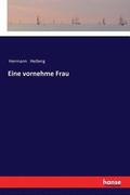 Eine vornehme Frau