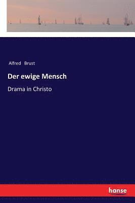 Alfred Brust - ewige Mensch, Häftad