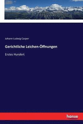 Johann Ludwig Casper - Gerichtliche Leichen-Öffnungen, Häftad. Tillgänglighet: Lägg i varukorg