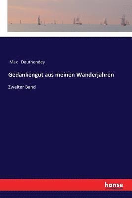 Max Dauthendey - Gedankengut aus meinen Wanderjahren, Häftad