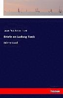 Ludwig Tieck, Karl Von Holtei - Briefe an Ludwig Tieck, Häftad
