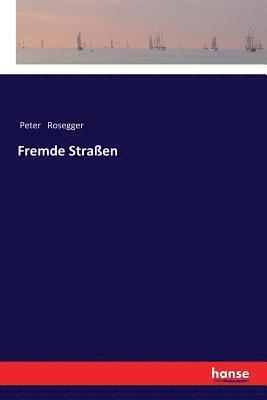 Fremde Straßen