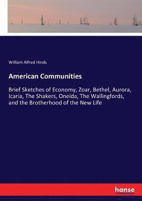 William Alfred Hinds - American Communities, Häftad. Tillgänglighet: Lägg i varukorg
