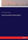 Latin Prose After the Best Authors