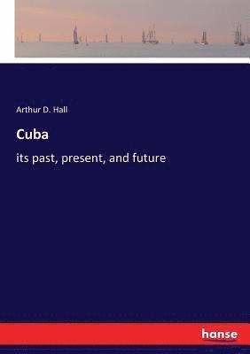 Arthur D Hall - Cuba, Häftad. Tillgänglighet: Lägg i varukorg