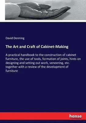 David Denning - Art and Craft of Cabinet-Making, Häftad. Tillgänglighet: Lägg i varukorg