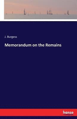 J Burgess - Memorandum on the Remains, Häftad