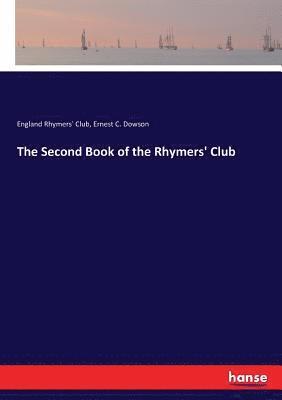 England Rhymers' Club, Ernest C Dowson - Second Book of the Rhymers' Club, Häftad. Tillgänglighet: Lägg i varukorg