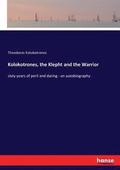 Kolokotrones, the Klepht and the Warrior