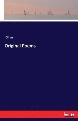 Olive - Original Poems, Häftad
