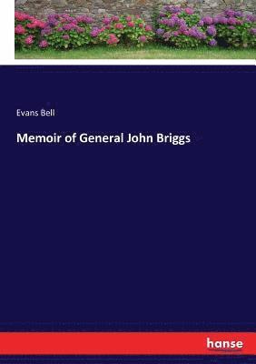 Memoir of General John Briggs