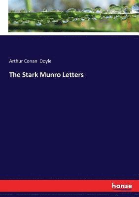 Arthur Conan Doyle - Stark Munro Letters, Häftad