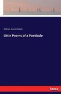 Little Poems of a Poeticule