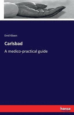 Emil Andreas Gabriel Kleen - Carlsbad, Häftad. Tillgänglighet: Lägg i varukorg