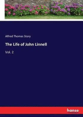 Alfred Thomas Story - Life of John Linnell, Häftad. Tillgänglighet: Lägg i varukorg