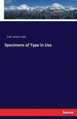 S W Green's Son - Specimens of Type in Use, Häftad. Tillgänglighet: Lägg i varukorg