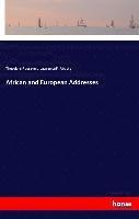 Theodore Roosevelt, Lawrence F Abbott - African and European Addresses, Häftad. Tillgänglighet: Lägg i varukorg