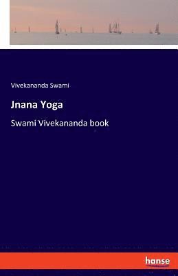 Vivekananda Swami - Jnana Yoga, Häftad