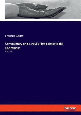 Frédéric Godet - Commentary on St. Paul's First Epistle to the Corinthians, Häftad