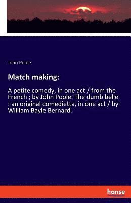 John Poole - Match making, Häftad. Tillgänglighet: Lägg i varukorg