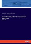 Teachers' Manual for the Prang Course in Drawing for Graded Schools