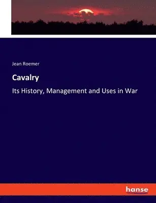 Jean Roemer - Cavalry, Häftad. Tillgänglighet: Lägg i varukorg