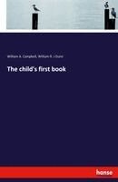 William A Campbell, William R J Dunn - child's first book, Häftad. Tillgänglighet: Lägg i varukorg