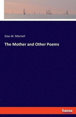 Mother and Other Poems