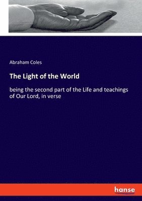Abraham Coles - Light of the World, Häftad