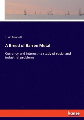 J W Bennett - Breed of Barren Metal, Häftad