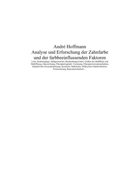 Andre Hoffmann - Analyse und Erforschung der Zahnfarbe und der farbbeeinflussenden Faktoren, E-bok