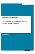 Franzsische Revolution und ihr Einfluss auf die Kleidung