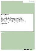 Deutsch als Fremdsprache fr trkischsprachige Lernende. Die Einfhrung der Vergangenheitsform "Perfekt"