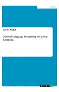 Natural Language Processing mit Deep Learning
