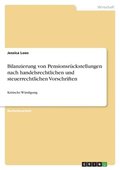 Bilanzierung von Pensionsrückstellungen nach handelsrechtlichen und steuerrechtlichen Vorschriften