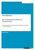 verschrobene Ermittler in Kriminalserien