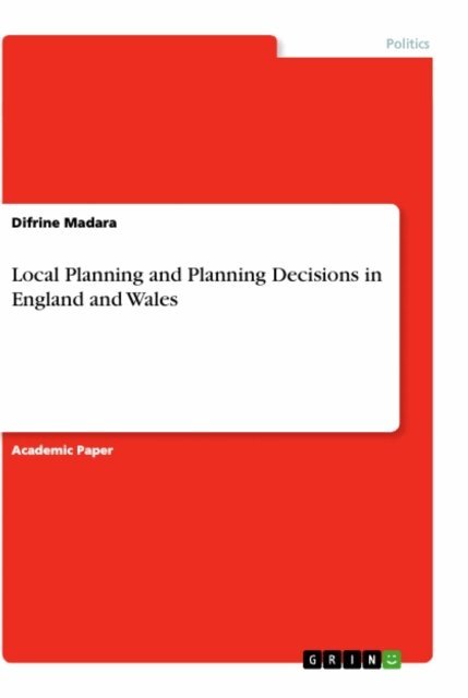 Difrine Madara - Local Planning and Planning Decisions in England and Wales, E-bok. Tillgänglighet: Lägg i varukorg