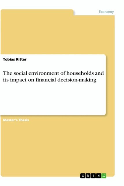 Tobias Ritter - social environment of households and its impact on financial decision-making, E-bok