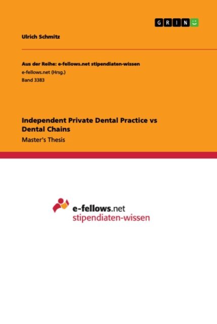 Ulrich Schmitz - Independent Private Dental Practice vs Dental Chains, E-bok